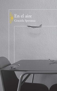 en el aire (ebook)-graciela speranza-9789870419136
