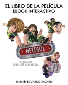 metegol: el libro de la pelicula (ebook)-eduardo sacheri-9789870431336