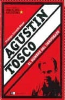 agustin tosco: el nombre del cordobazo-daniel gonzalez-9789871181636