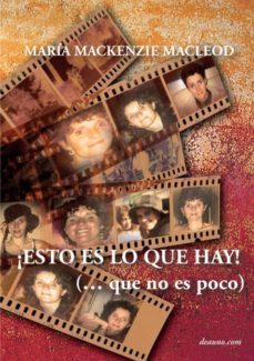 ¡esto es lo que hay! (... que no es poco)-9789871462636