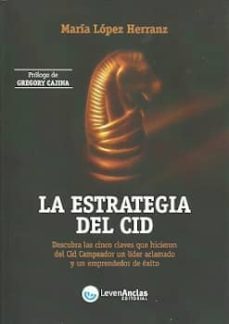 la estrategia del cid-maria lopez herranz-9789874511836