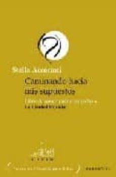 caminando hacia mis supuestos: libro de apoyo para acompañar a la ciudad dorada-9789875000636