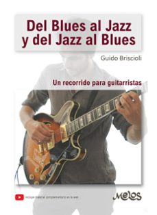del blues al jazz y del jazz al blues (ebook)-guido briscioli-9789876116336