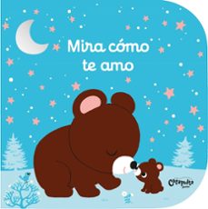 mira como te amo-christel denolle-9789876375436