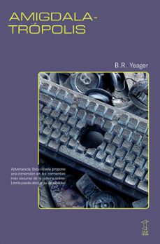 amigdalatropolis-b.r. yeager-9789878272436