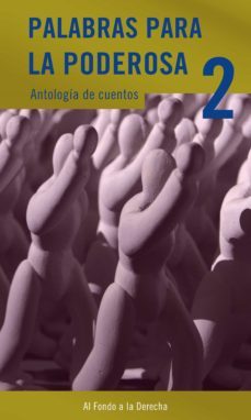 palabras para la poderosa 2 (ebook)-selva almada-guillermo saccomanno-gustavo abrevaya-9789878676036