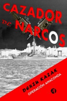 cazador de narcos (ebook)-derzu kazak-9789878706436