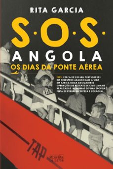 sos angola - os dias da ponte aérea (ebook)-rita garcia-9789895558636