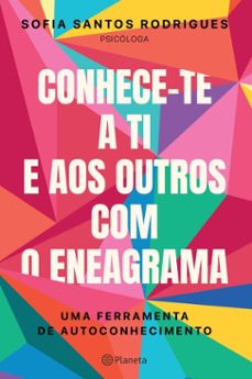 conhece-te a ti e aos outros com o eneagrama (ebook)-sofia santos rodrigues-9789895871636