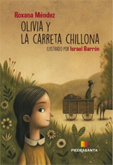 olivia y la carreta chillona (ebook)-roxana mendez-9789929562936