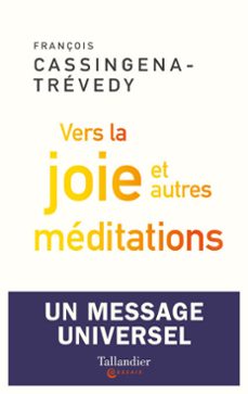 vers la joie et autres meditations (ebook)-françois cassingena trevedy-9791021034136