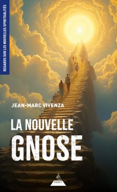 la nouvelle gnose (ebook)-jean marc vivenza-9791024221236