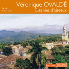 des vies d'oiseaux (audiolibro)-veronique ovalde-9791025601136