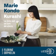 kurashi. la joie est un art de vivre (audiolibro)-marie kondo-9791036631436