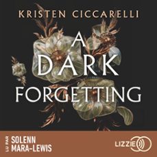 a dark forgetting - un roman young adult entre magie, romance, mystère et malediction eternelle (audiolibro)-kristen ciccarelli-9791036651236