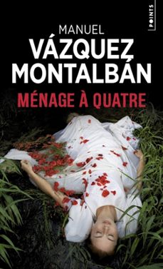 menage a quatre-manuel vazquez montalban-9791041413836
