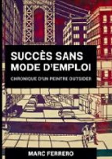 succès sans mode d'emploi-9791097918736