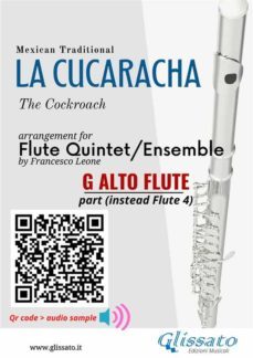 alto flute (instead c flute 4) part of "la cucaracha" for flute quintet/ensemble (ebook)-9791221392036