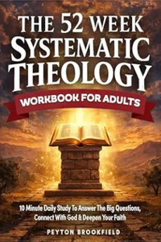 the 52 week systematic theology workbook for adults (ebook)-peyton brookfield-9791224444336