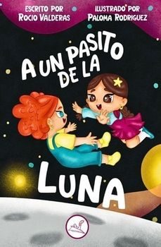 a un pasito de la luna-rocio valderas-9791387530136