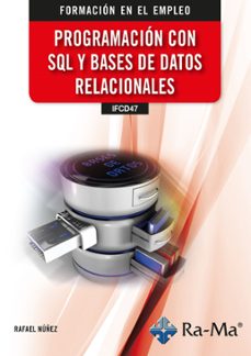 (ifcd47) programacion con sql y bases de datos relacionales-rafael nuñez-9791387642136