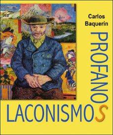 laconismos profanos-carlos baquerin-9791387643836