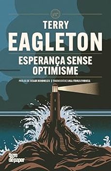 esperança sense optimisme-terry eagleton-9791387645236