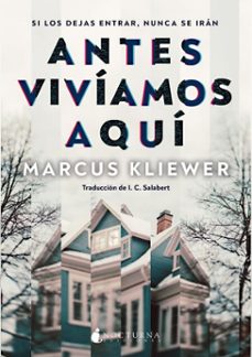 antes viviamos aqui (ebook)-marcus kliewer-9791387690236