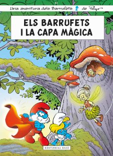 els barrufets 42. els barrufets i la capa magica-thierry culliford-alain jost-9791387728236