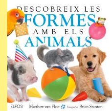 descobreix les formes amb els animals-matthew van fleet-brian stanton-9791387881436