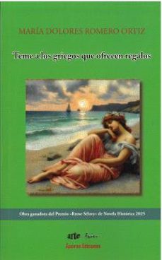 teme a los griegos que ofrecen regalos-maria dolores romero ortiz-9791399103236