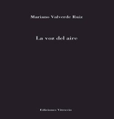 la voz del aire-mariano valverde-9791399107036