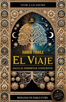 el viaje: hacia el despertar consciente (ebook)-juanjo fraile-9791399159936