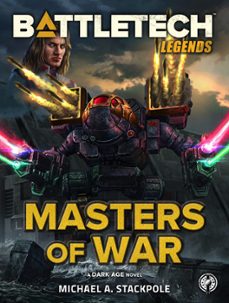 battletech legends: masters of war (ebook)-michael a. stackpole-9798201841836