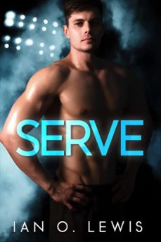 serve (ebook)-ian o. lewis-9798201943936