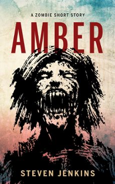amber (ebook)-steven jenkins-9798224631636