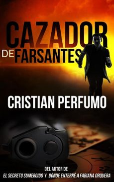 cazador de farsantes (ebook)-cristian perfumo-9798230508236