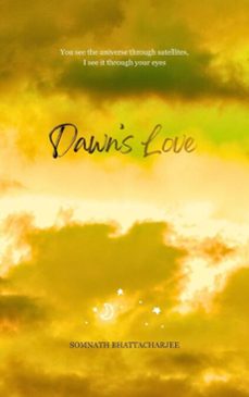 dawn's love (ebook)-somnath bhattacharjee-9798232178536
