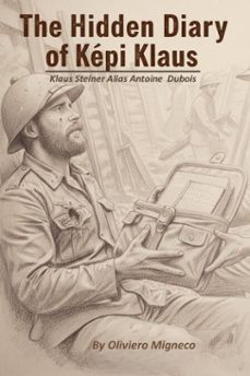 the hidden diary of kepi  klaus (ebook)-oliviero migneco-9798232208936