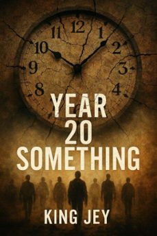 year 20 something (ebook)-king jey-9798232560836