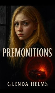 premonitions (ebook)-glenda helms-9798232750336