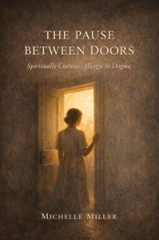 the pause between doors (ebook)-michelle miller-9798233299636