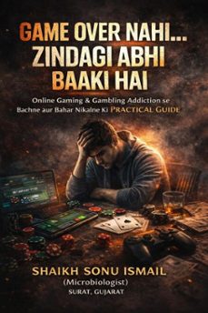 game over nahi  zindagi abhi baaki hai (ebook)-sonu shaikh-9798233300936