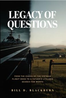 legacy of questions (ebook)-bill d., sr blackburn-9798233509636