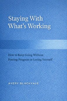 staying with whats working (ebook)-avery blackvale-9798233656736