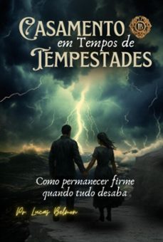 casamento  em tempos  de tempestade (ebook)-lucas belmon-9798283893136
