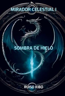 sombra de hielo (ebook)-ruiso kibó-9798333991836