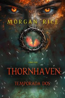 thornhaven: temporada dos (libro dos de la serie thornhaven) (ebook)-morgan rice-9798341511736