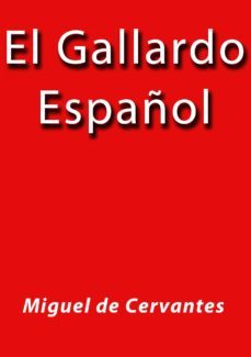el gallardo español (ebook)-j. borja-miguel de cervantes saavedra-cdlap00001036