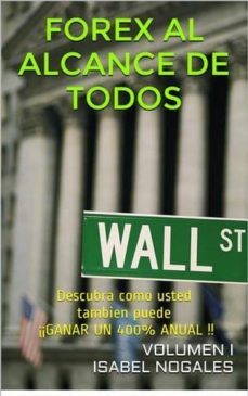 forex al alcance de todos volumen i (ebook)-isabel nogales-cdlap00003136